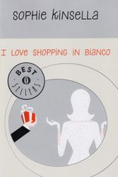 Cover Art for 9788804464884, I love shopping in bianco by Sophie Kinsella