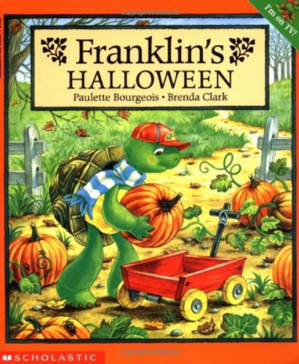 Cover Art for 9780590693301, Franklin's Halloween by Paulette Bourgeois