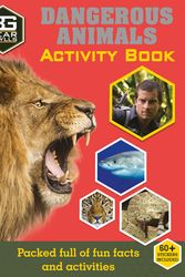 Cover Art for 9781786960054, Bear Grylls Activity Series: Dangerous Animals by Bear Grylls