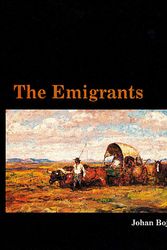 Cover Art for 9780873512602, The Emigrants by Johan Bojer