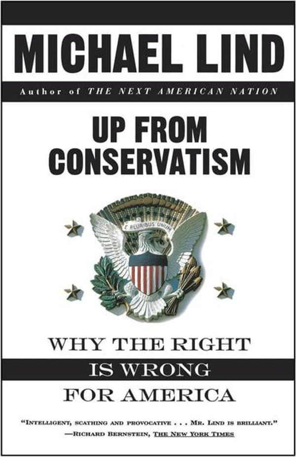 Cover Art for 9780684831862, Up from Conservatism by Lind