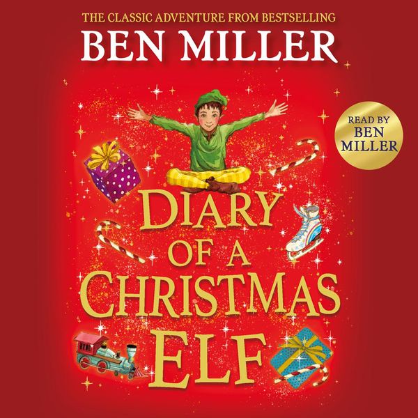 Cover Art for 9781398501867, Diary of a Christmas Elf by Ben Miller