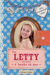 Cover Art for 9780670078059, Our Australian Girl: The Letty Stories by Alison Lloyd, Lucia Masciullo