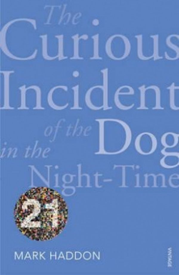 Cover Art for 9780099563167, The Curious Incident of the Dog in the Night-Time by Mark Haddon