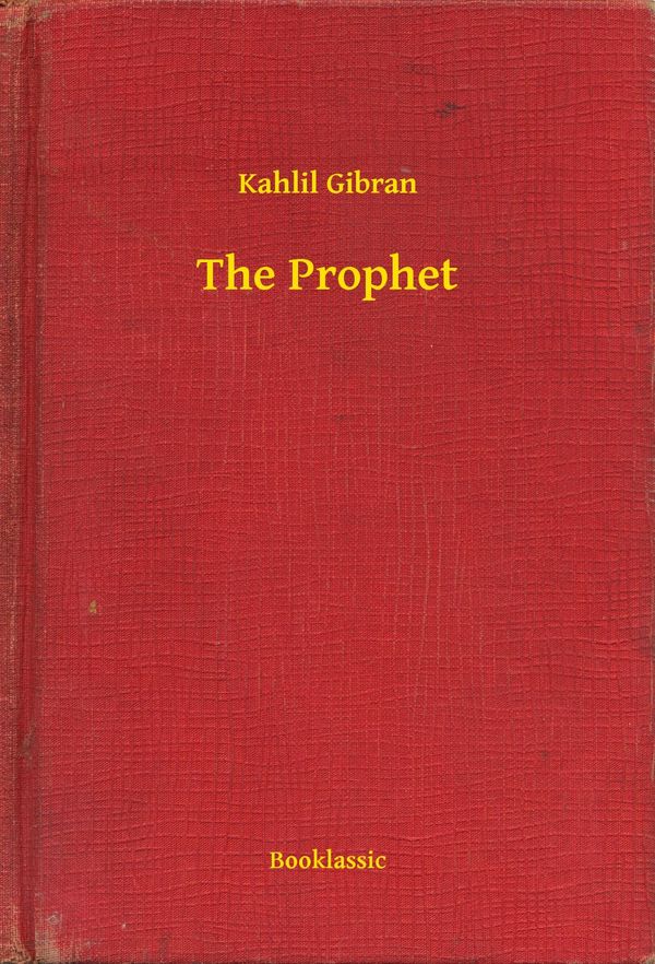 Cover Art for 9789635235841, The Prophet by Kahlil Gibran