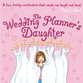 Cover Art for 9781405088503, The Wedding Planner's Daughter by Coleen Murtagh Paratore