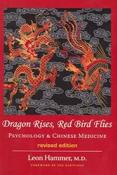 Cover Art for 9780939616473, Dragon Rises, Red Bird Flies by Leon Hammer