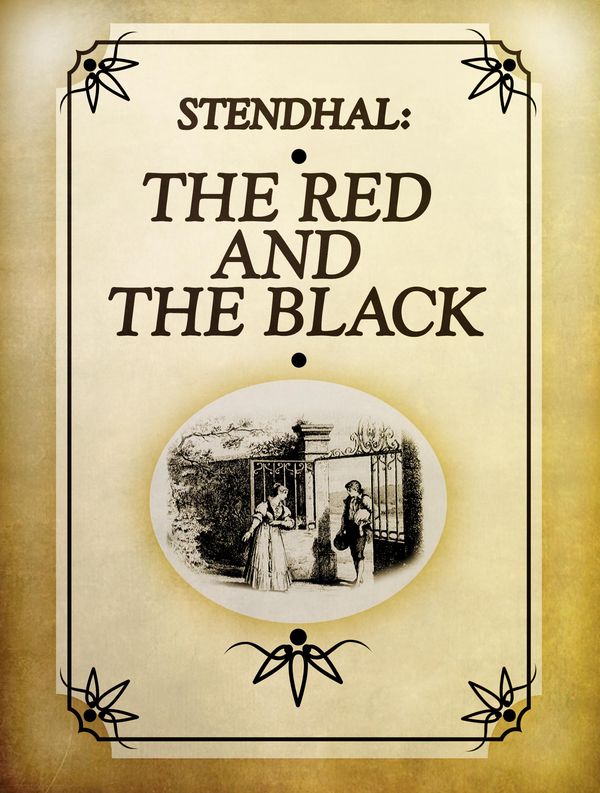 Cover Art for 1230000346566, The Red and the Black by Stendhal