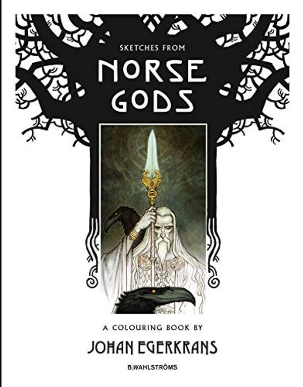 Cover Art for 9789132208034, Sketches from Norse Gods by Johan Egerkrans