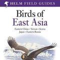 Cover Art for 9781408138731, Birds of East Asia by Mark Brazil