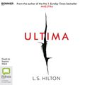 Cover Art for B079P67P6R, Ultima: From the bestselling author of the No.1 global phenomenon MAESTRA. Love it. Hate it. READ IT! by L. S. Hilton