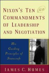 Cover Art for 9780684848167, Nixon's Ten Commandments of Leadership and Negotiation by Humes, James C.
