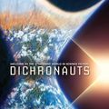 Cover Art for 9781597809405, Dichronauts by Greg Egan