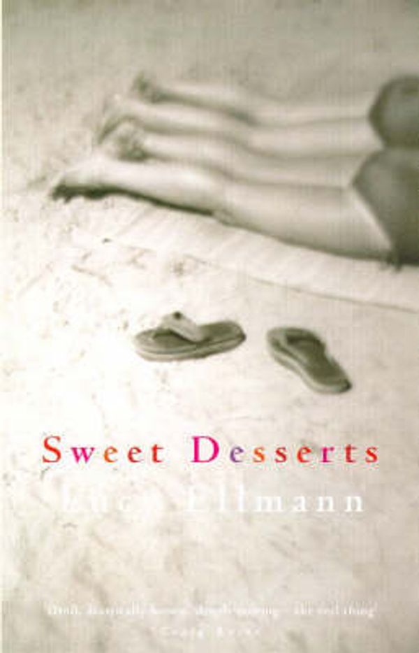 Cover Art for 9781860494796, Sweet Desserts (A Virago V) by Lucy Ellmann