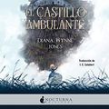 Cover Art for 9788416858781, El castillo ambulante by Jones, Diana Wynne