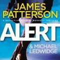 Cover Art for B017MYKVBE, Alert: (Michael Bennett 8) by James Patterson (2015-07-16) by James Patterson