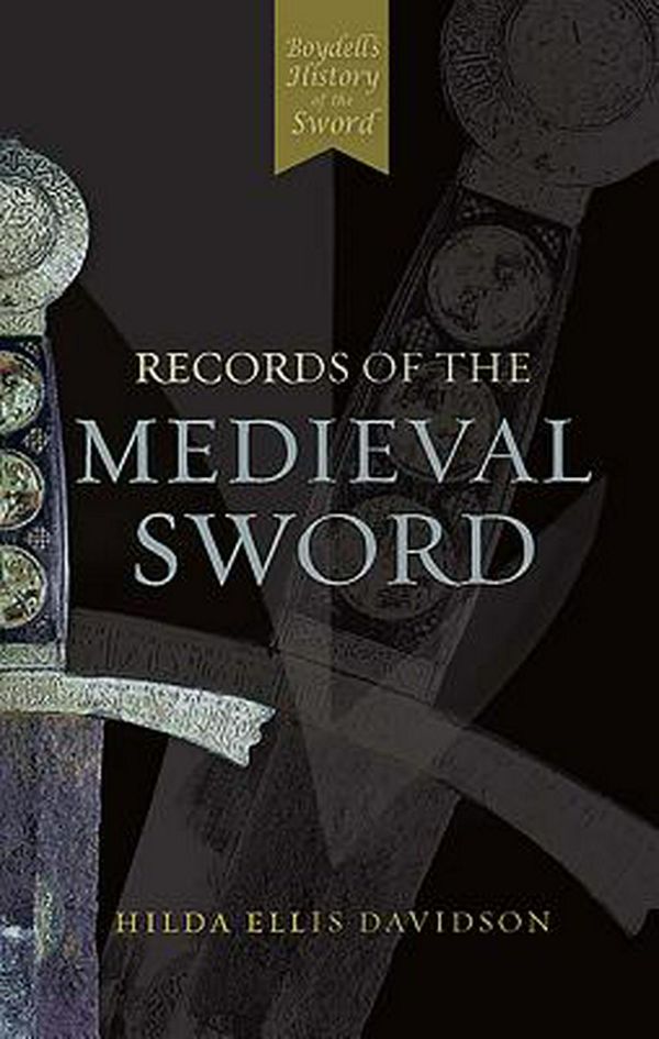 Cover Art for 9780851155661, Records of the Medieval Sword by Ewart Oakeshott