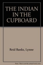 Cover Art for 9780460069922, Indian in the Cupboard by Lynne Reid Banks