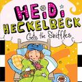 Cover Art for 9781481413640, Heidi Heckelbeck Gets the Sniffles by Wanda Coven