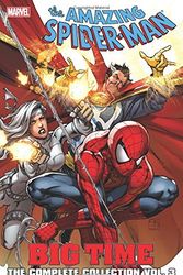 Cover Art for B01N8YA32H, Spider-Man: Big Time: The Complete Collection Volume 3 by Mark Waid (2015-02-17) by Mark Waid Dan Slott Christopher Yost Brian Dean Clevinger Rob Williams