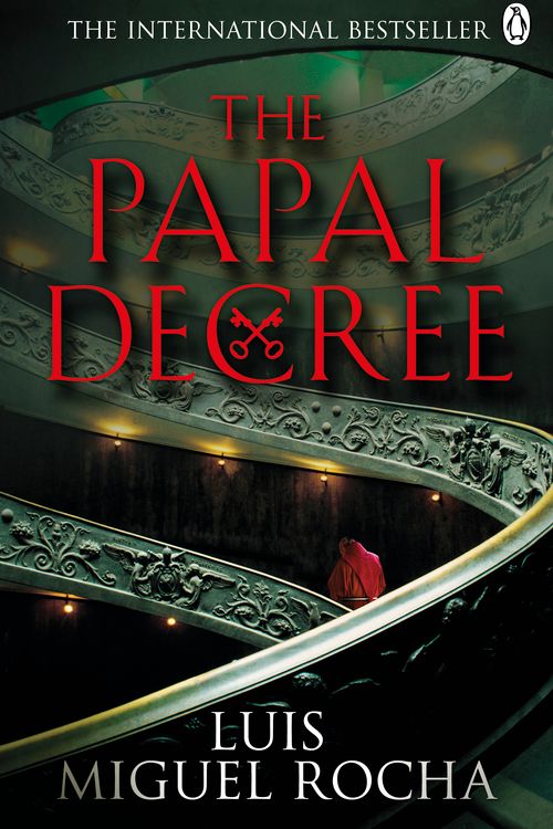 Cover Art for 9780718158026, The Papal Decree by Luis Miguel Rocha