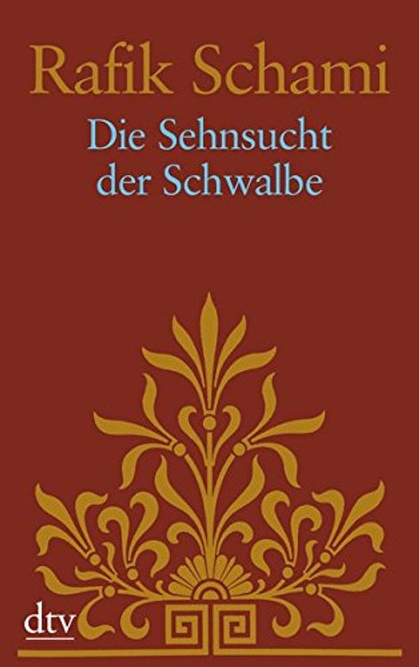 Cover Art for 9783423210027, Die Sehnsucht der Schwalbe by Unknown