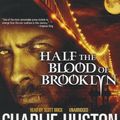 Cover Art for 9781441753229, Half the Blood of Brooklyn by Charlie Huston