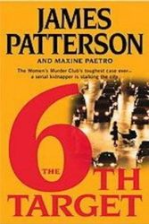 Cover Art for 9780739480663, The 6th Target by James Patterson, Maxine Paetro