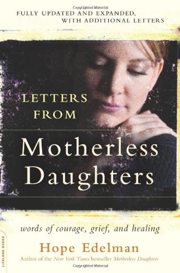 Cover Art for 9780385315227, Letters from Motherless Daughters by Hope Edelman