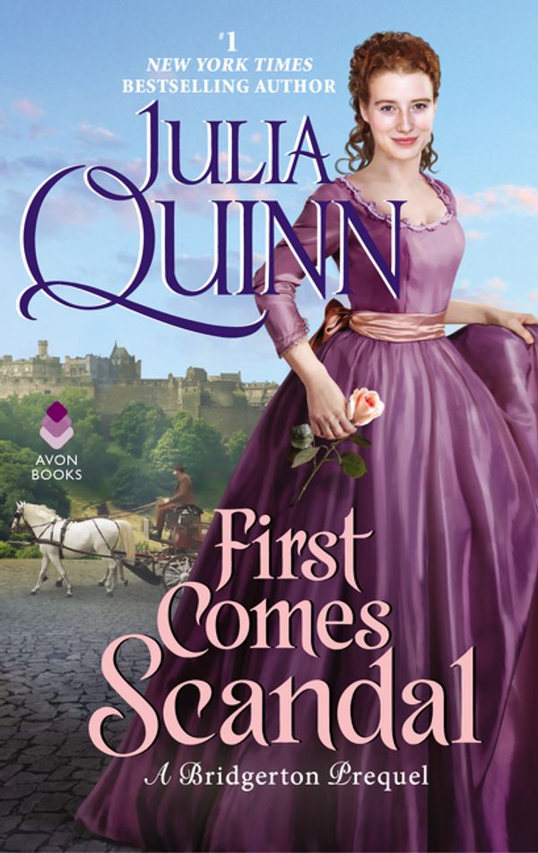 Cover Art for 9780062956163, First Comes Scandal by Julia Quinn