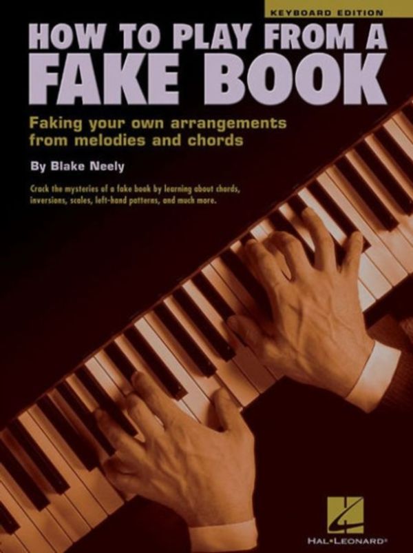 Cover Art for 9780634002069, How to Play from a Fake Book by Blake Neely