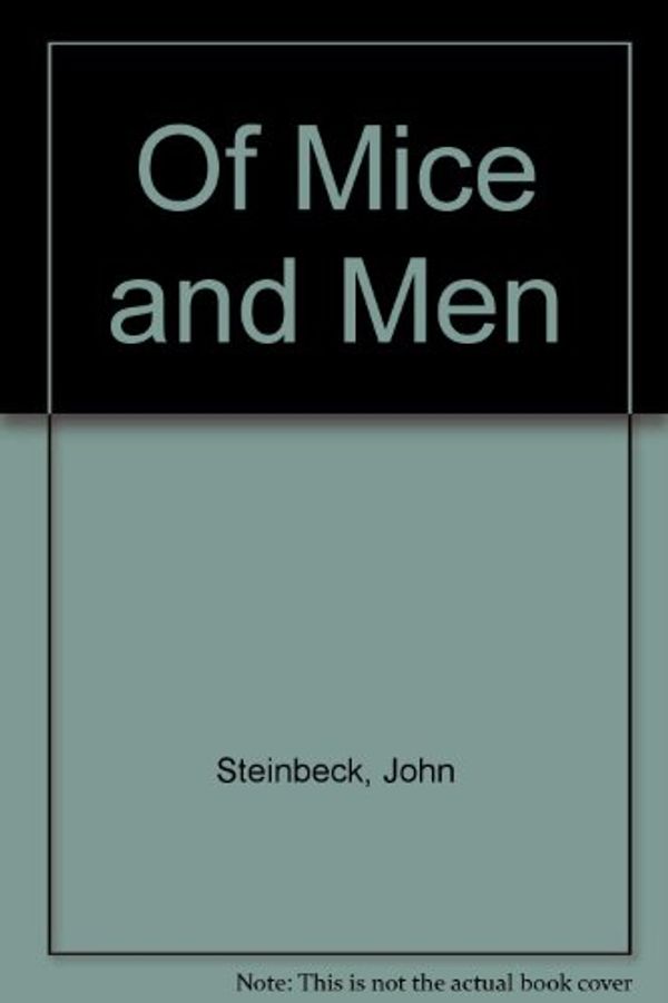 Cover Art for 9780434740055, Of Mice and Men by John Steinbeck