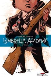 Cover Art for 9782756021508, Umbrella Academy, Tome 2 : Dallas by WAY-G+BA-G
