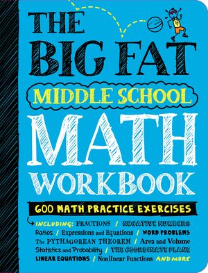 Cover Art for 9780761197720, The Big Fat Complete Maths Workbook (UK Edition): Studying with the Smartest Kid in Class (Big Fat Notebook) by Workman Publishing