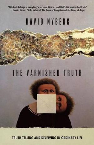 Cover Art for 9780226610528, The Varnished Truth by David Nyberg