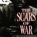 Cover Art for 9780586211298, The Scars of War by Hugh McManners