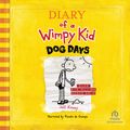 Cover Art for 9781440792441, Diary of a Wimpy Kid: Dog Days by Jeff Kinney