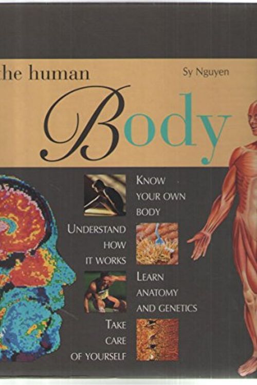 Cover Art for 9781568521589, The Human Body by Sy Nguygen