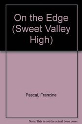 Cover Art for 9780553276923, On the Edge (Sweet Valley High) by Francine Pascal