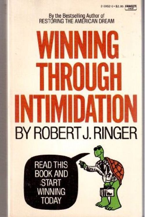 Cover Art for 9780449200629, Winning Through Intimidation by Robert J. Ringer