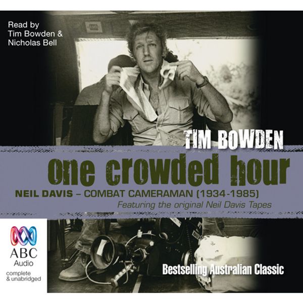 Cover Art for 9781743100172, One Crowded Hour by Tim Bowden