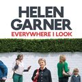 Cover Art for 9781922253644, Everywhere I Look by Helen Garner