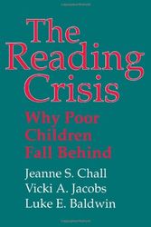 Cover Art for 9780674748859, The reading crisis : why poor children fall behind by Jeanne S. Chall
