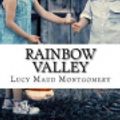Cover Art for 9781727392371, Rainbow Valley by L M Montgomery