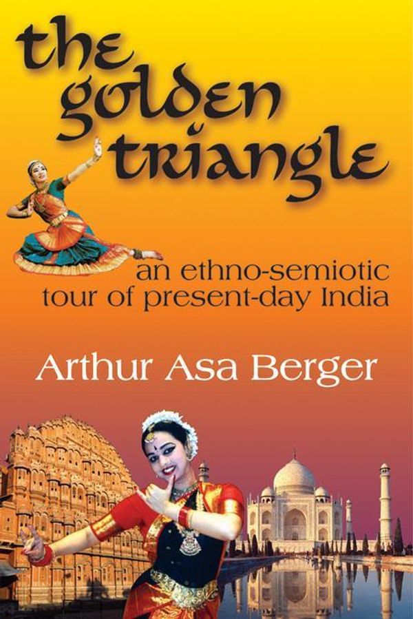 Cover Art for 9781412813754, The Golden Triangle by Arthur Berger