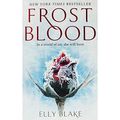 Cover Art for 9781473667198, Elly Blake Frostblood by Unknown