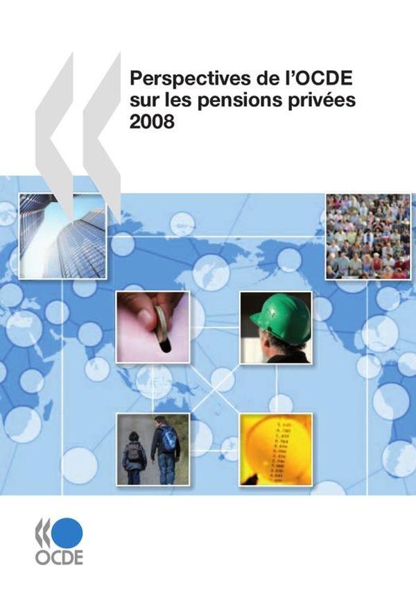 Cover Art for 9789264056916, Perspectives de l'OCDE sur les pensions privées 2008 by Collectif