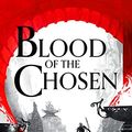 Cover Art for B08JZH9M29, Blood of the Chosen (Burningblade and Silvereye Book 2) by Django Wexler