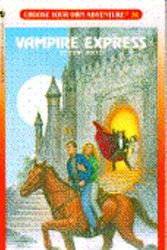 Cover Art for 9780553270532, VAMPIRE EXPRESS (Choose Your Own Adventure) by Tony Koltz