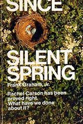 Cover Art for 9780330029384, Since "Silent Spring" by Frank Graham